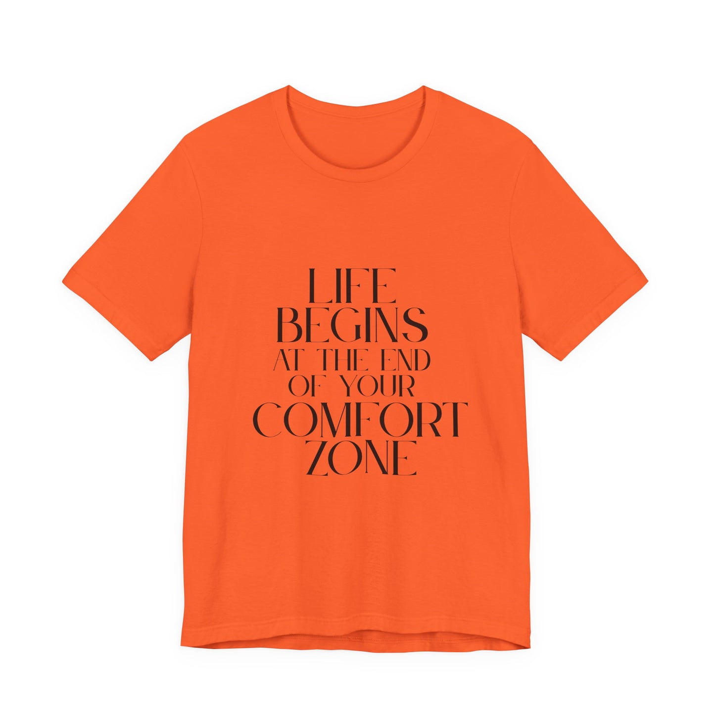 Mantra Slogan Tee - Life Begins at the End of Your Comfort Zone