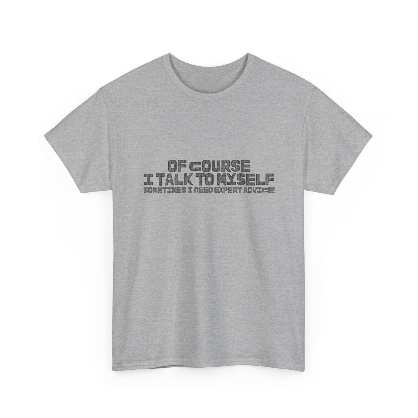 Casual Tee – Self-Talk Humor Top