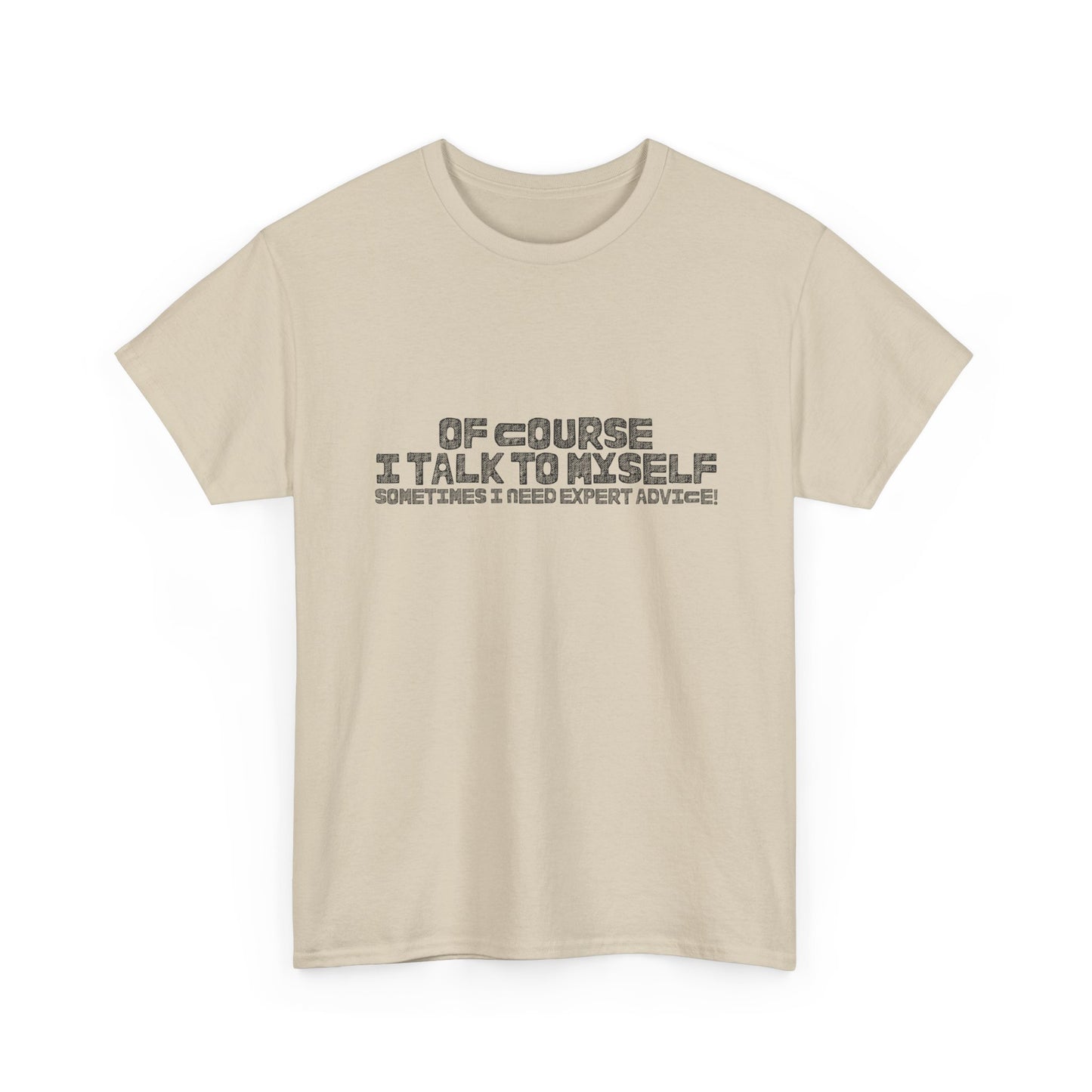 Casual Tee – Self-Talk Humor Top