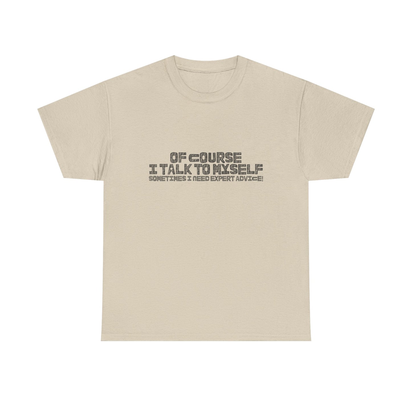 Casual Tee – Self-Talk Humor Top