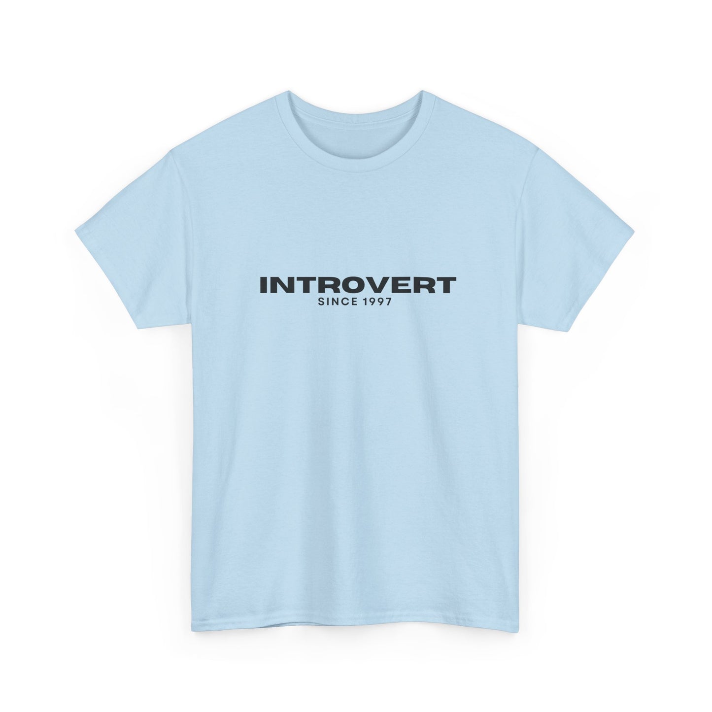 INTROVERT - 1997 - Perfect Gift for Introverts, Casual Wear