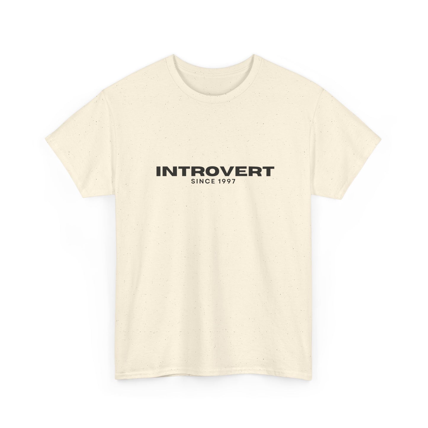 INTROVERT - 1997 - Perfect Gift for Introverts, Casual Wear