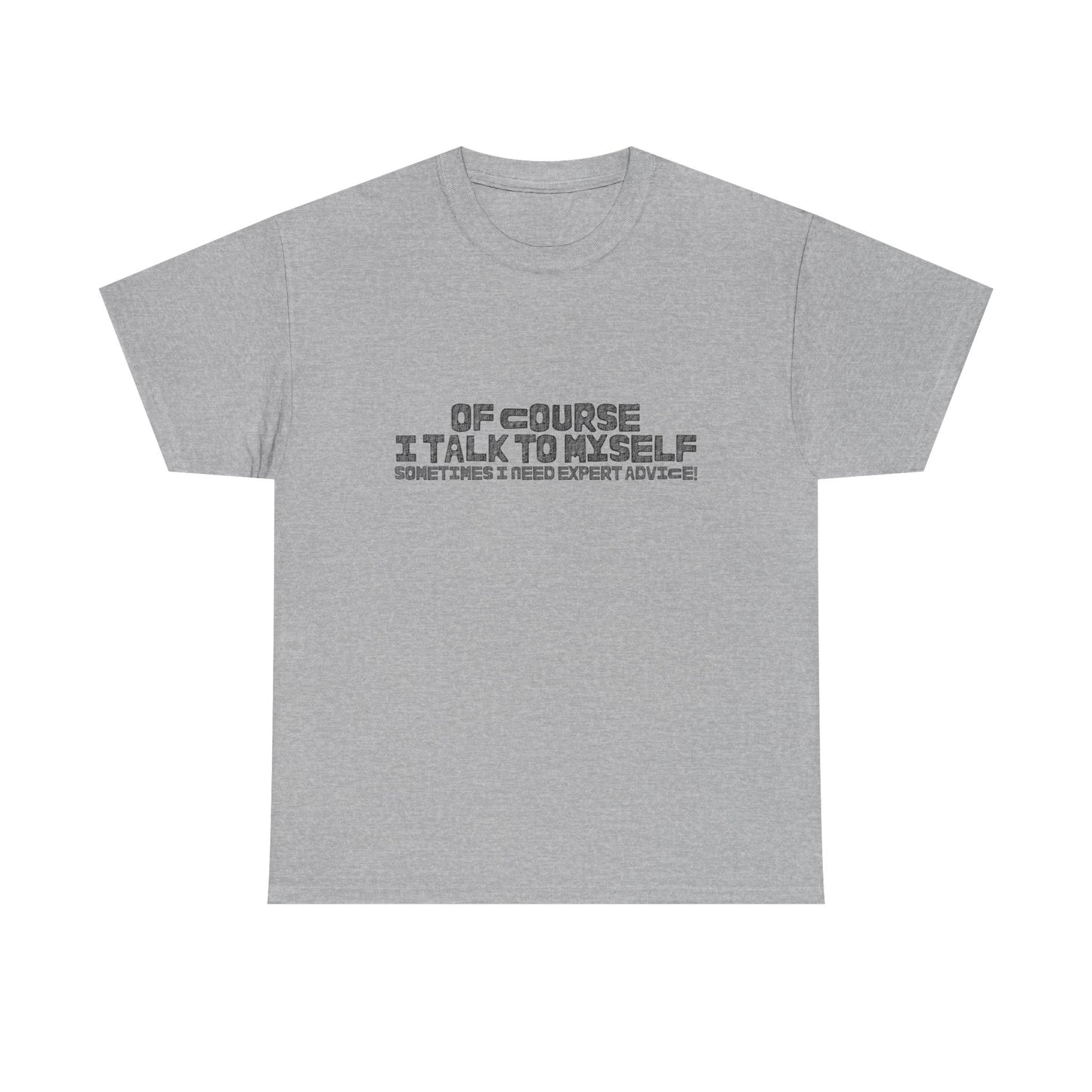 Casual Tee – Self-Talk Humor Top