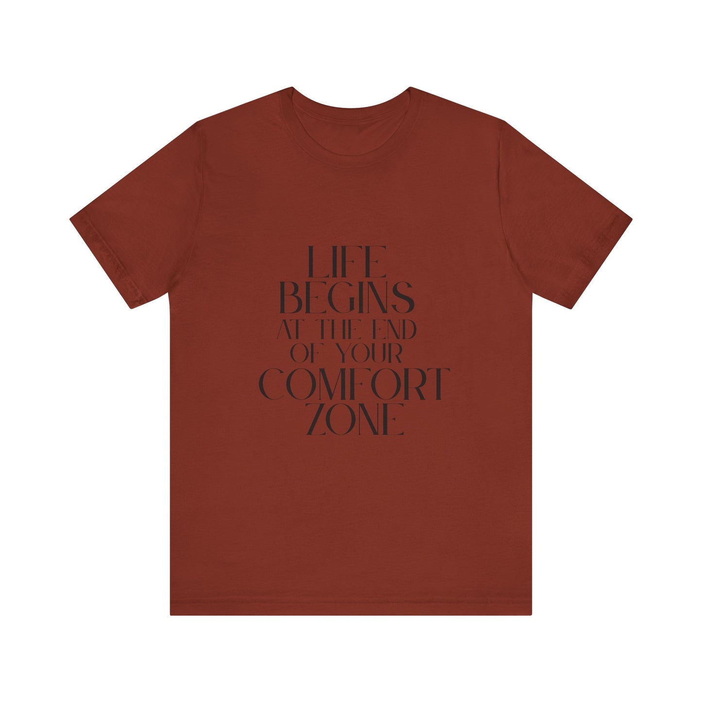 Mantra Slogan Tee - Life Begins at the End of Your Comfort Zone