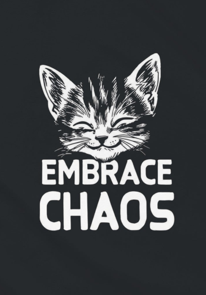 Embrace The Chaos Kitty! Branded Tee up to 5XL
