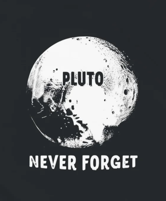 BRANDED - PLUTO - Never Forget! Funny and Nerdy Men's Graphic Tees - Up to 5XL