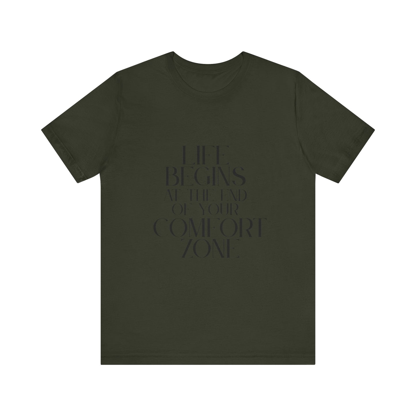 Mantra Slogan Tee - Life Begins at the End of Your Comfort Zone