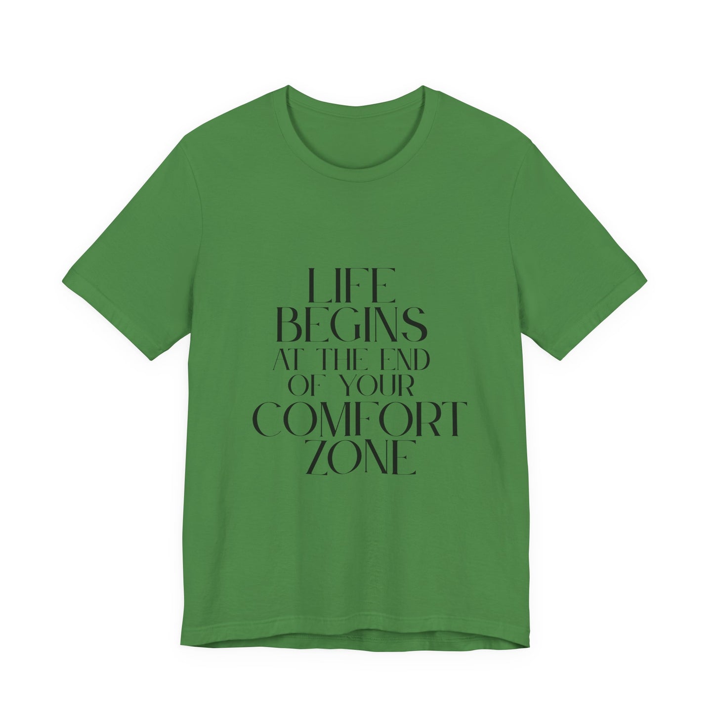Mantra Slogan Tee - Life Begins at the End of Your Comfort Zone