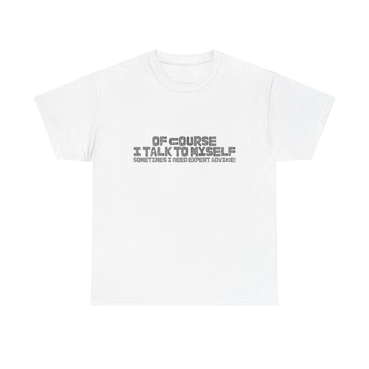 Casual Tee – Self-Talk Humor Top