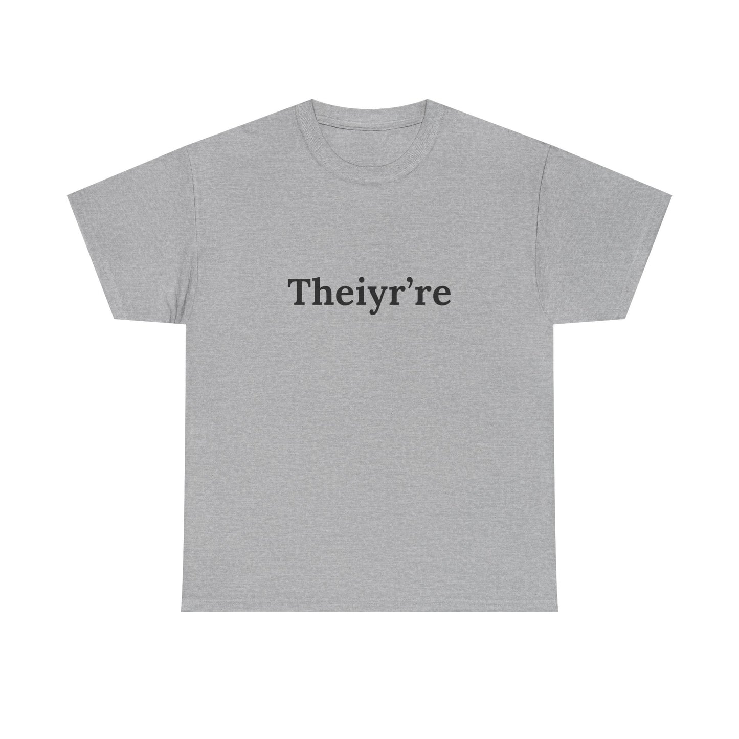 Theiyr're Funny Tee for Casual Wear