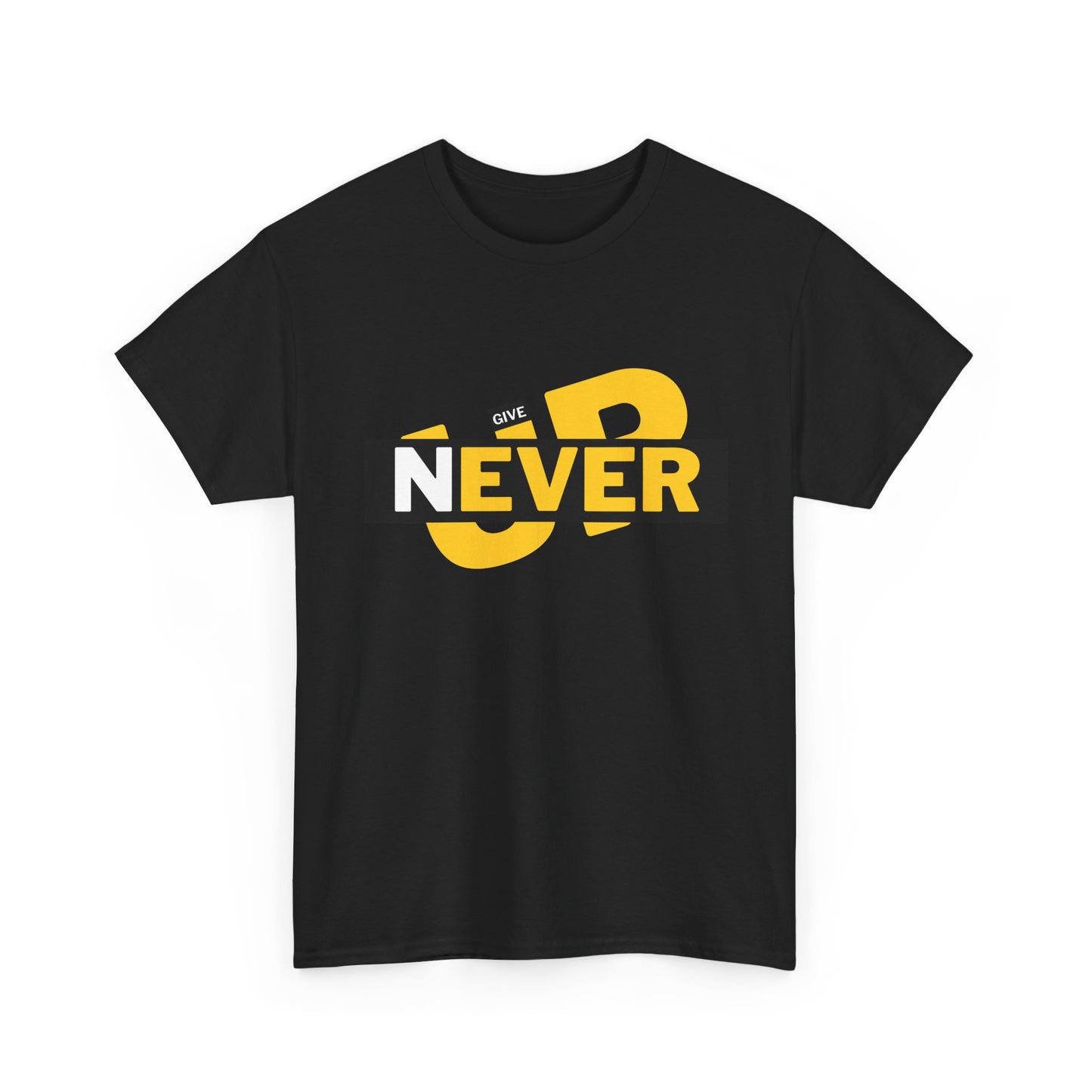 Never Give Up – Inspirational Unisex Heavy Cotton Tee