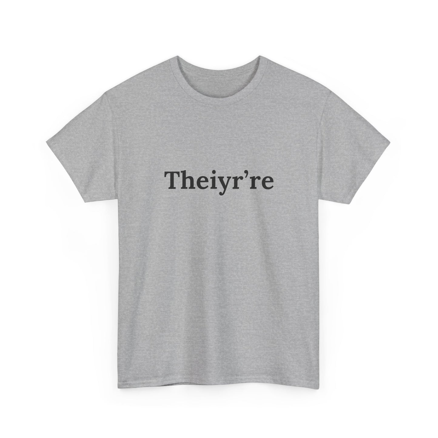 Theiyr're Funny Tee for Casual Wear