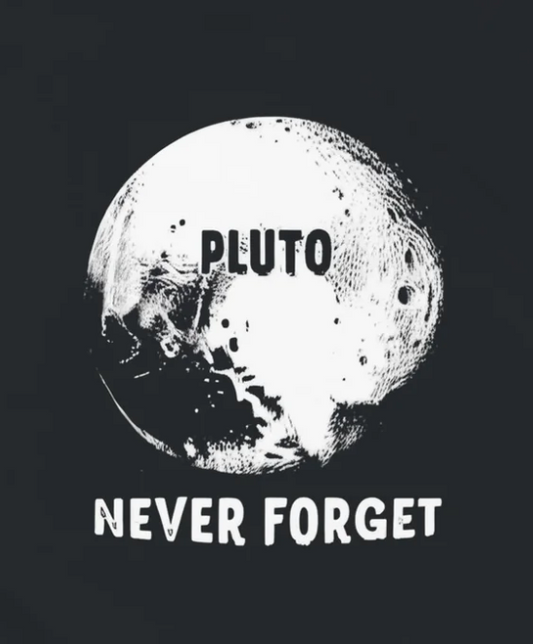 BRANDED - PLUTO - Never Forget! Funny and Nerdy Men's Graphic Tees - Up to 5XL